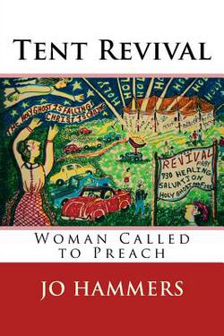 Tent Revival|Jo Hammers