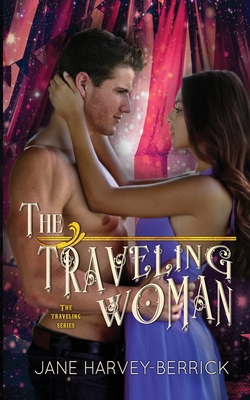 The Traveling Woman|Jane Harvey-Berrick