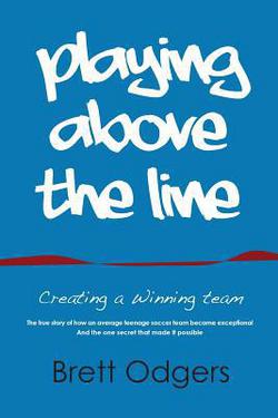 Playing Above the Line|Odgers a. Brett