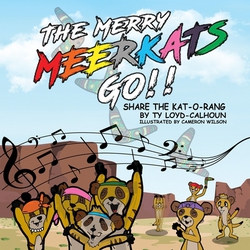 The Merry MEERKATS GO!!|Cameron Wilson