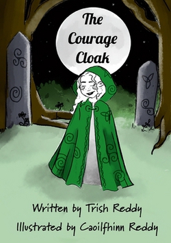 The Courage Cloak|Trish Reddy