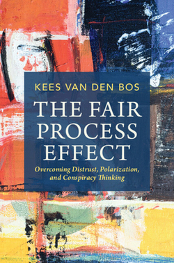 The Fair Process Effect|Kees Van Den Bos