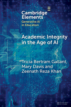 Academic Integrity in the Age of AI|Tricia Bertram Gallant
