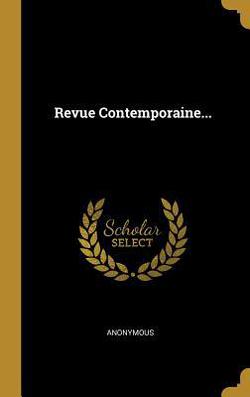 Revue Contemporaine...|Anonymous