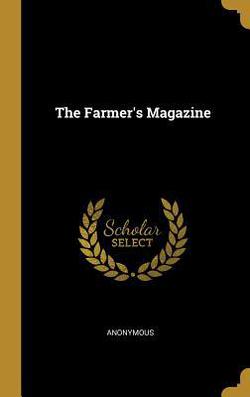 The Farmer's Magazine|Anonymous