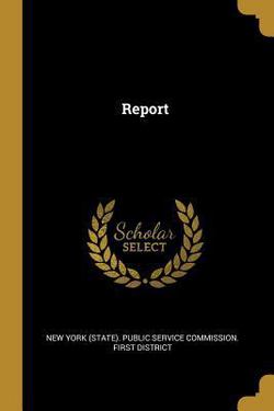 Report|New York (State) Public Service Commiss
