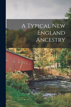 A Typical New England Ancestry|Anonymous
