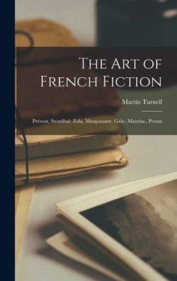 The Art of French Fiction|Martin Turnell