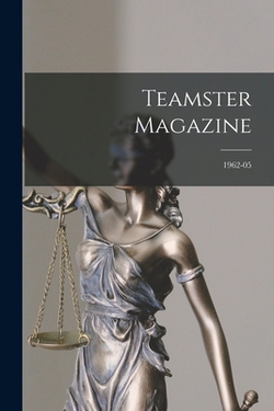 Teamster Magazine|Anonymous
