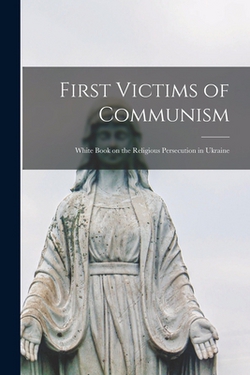 First Victims of Communism|Anonymous