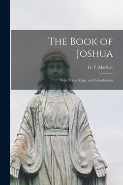 The Book of Joshua|G. F. (George Frederick) 18 Maclear