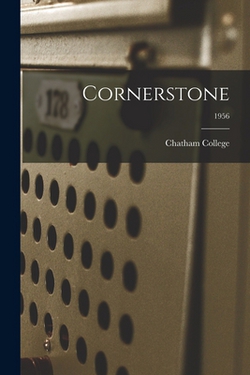 Cornerstone|Chatham College