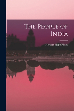 The People of India|Herbert Hope Risley