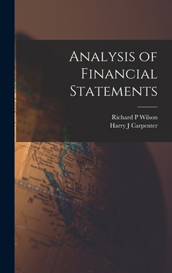 Analysis of Financial Statements|Richard P. Wilson