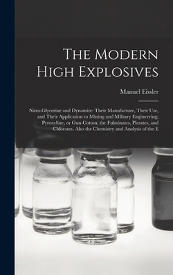 The Modern High Explosives|Manuel Eissler