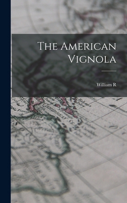 The American Vignola|William R. 1832-1915 Ware