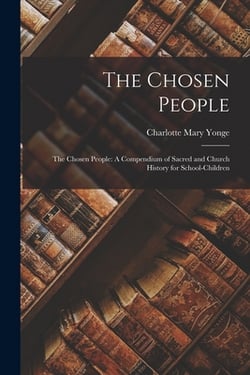 The Chosen People|Charlotte Mary Yonge