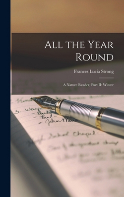 All the Year Round|Frances Lucia Strong
