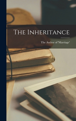 The Inheritance|The Author of 'Marriage'