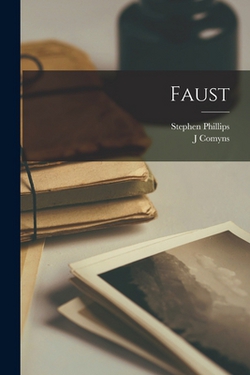 Faust|Stephen Phillips