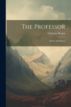 The Professor|Charlotte Brontë