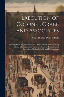 Execution of Colonel Crabb and Associates|United States Dept of State