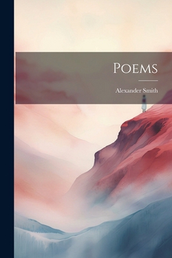 Poems|Alexander Smith