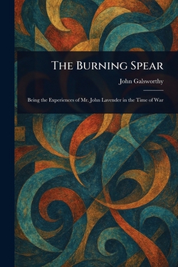 The Burning Spear|John Galsworthy