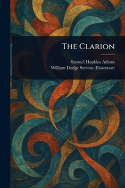The Clarion|Samuel Hopkins Adams
