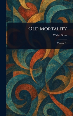 Old Mortality|Walter Scott