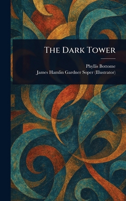 The Dark Tower|Phyllis Bottome