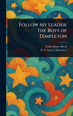 Follow My Leader|Talbot Baines Reed