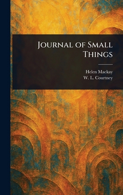 Journal of Small Things|Helen MacKay