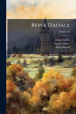 Revue D'alsace|Joseph Liblin