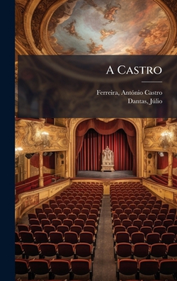 A Castro|Antã3nio Ferreira