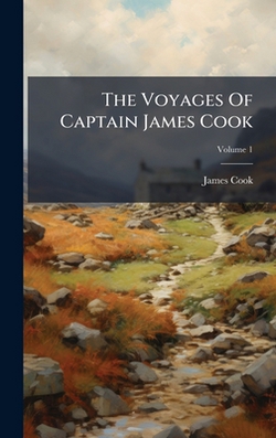 The Voyages Of Captain James Cook|James Cook