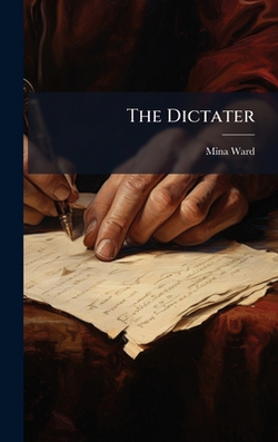 The Dictater|Mina Ward