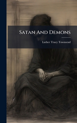Satan And Demons|Luther Tracy Townsend