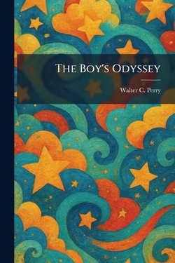 The Boy's Odyssey|Walter C. Perry