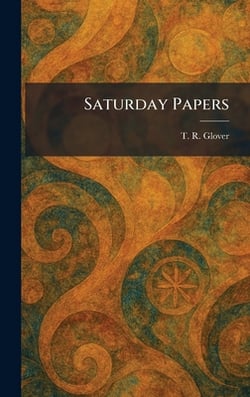 Saturday Papers|T. R. Glover