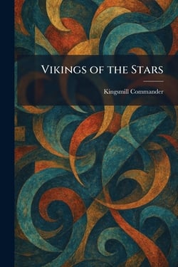 Vikings of the Stars|Kingsmill Commander