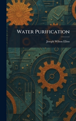 Water Purification|Joseph Wilton Ellms
