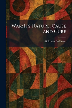War|G. Lowes Dickinson