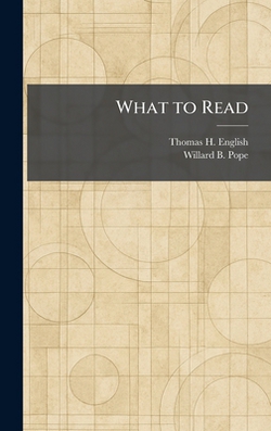 What to Read|Thomas H. English