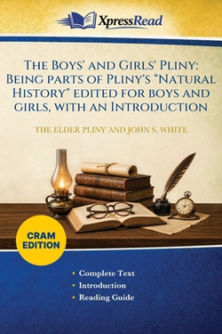The Boys' and Girls' Pliny|The Elder Pliny