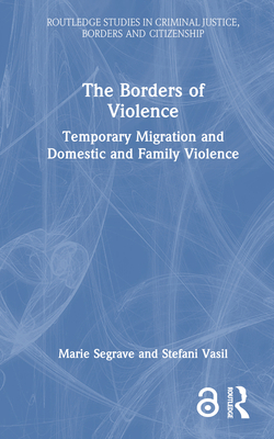 The Borders of Violence|Marie Segrave