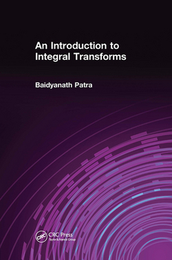 An Introduction to Integral Transforms|Baidyanath Patra