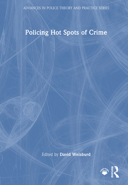 Policing Hot Spots of Crime|David L. Weisburd