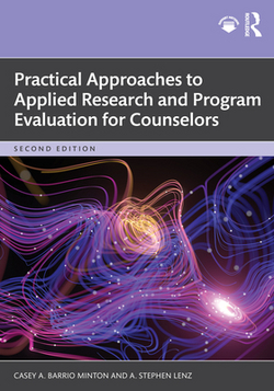 Practical Approaches to Applied Research and Program Evaluation for Counselors|Casey A. Barrio Minton