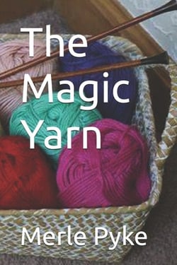 The Magic Yarn|Merle Pyke